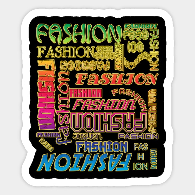 THE WORD FASHION in Many Typefaces by Beautiful WORDSMITH LGBTQIA RAINBOW COLORS Sticker by BEAUTIFUL WORDSMITH